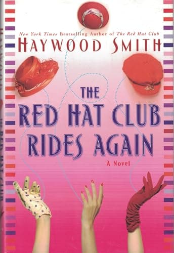 Book cover for The Red Hat Club Rides Again: A Novel by Smith, Haywood