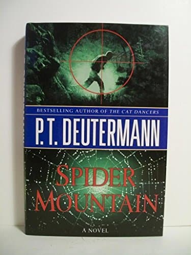 Book cover for Spider Mountain: A Novel by Deutermann, P. T.