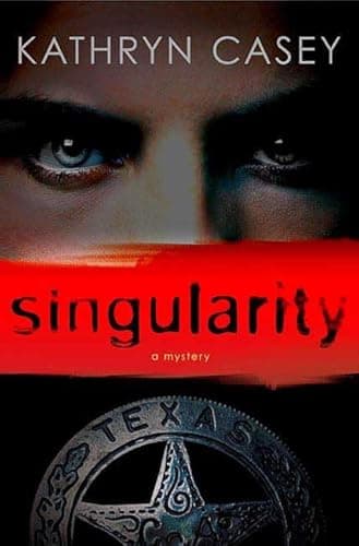 Book cover for Singularity: A Mystery (Sarah Armstrong) by Casey, Kathryn