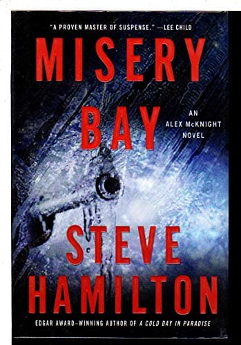 Book cover for Misery Bay: An Alex McKnight Novel (Alex McKnight Novels) by Hamilton, Steve