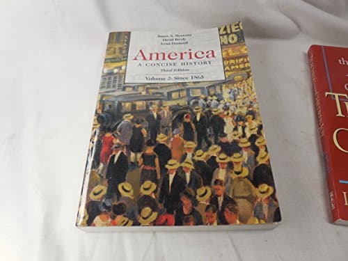 Book cover for America: A Concise History, Volume 2: Since 1865 by Henretta, James A.