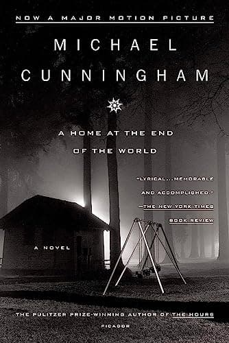 Book cover for A Home at the End of the World: A Novel by Cunningham, Michael