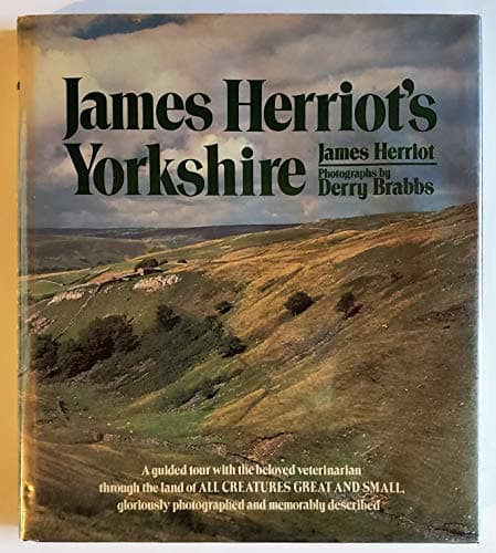 Book cover for James Herriot's Yorkshire: A Guided Tour with the Beloved Veterinarian by James Herriot