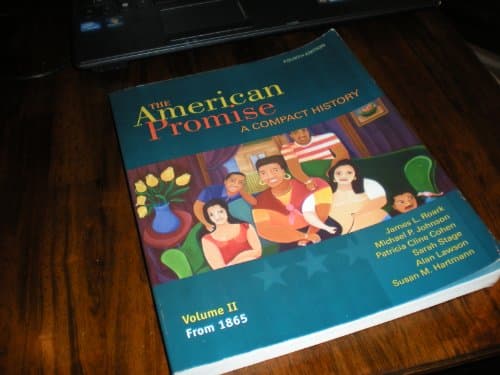 Book cover for The American Promise: A Compact History, Volume II: From 1865 by Roark, James L.