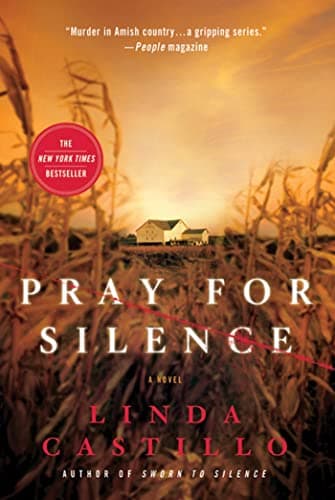 Book cover for Pray for Silence: A Kate Burkholder Novel (Kate Burkholder, 2) by Castillo, Linda