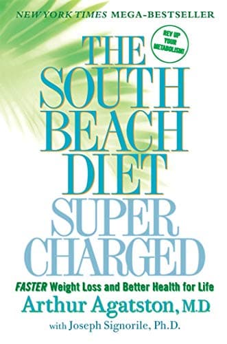 Book cover for The South Beach Diet Supercharged: Faster Weight Loss and Better Health for Life by Agatston M.D., Arthur