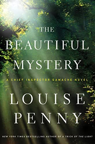 Book cover for The Beautiful Mystery: A Chief Inspector Gamache Novel by Penny, Louise