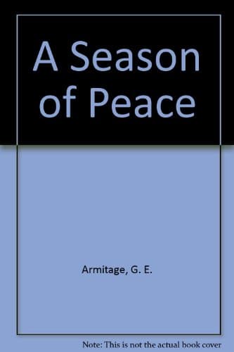 Book cover for A Season of Peace by Armitage, G. E.