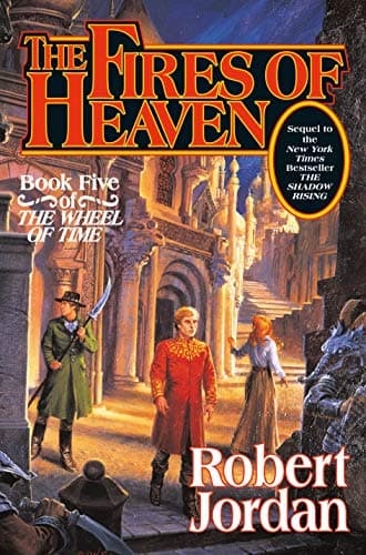 Book cover for The Fires of Heaven (The Wheel of Time, Book 5) (Wheel of Time, 5) by Jordan, Robert