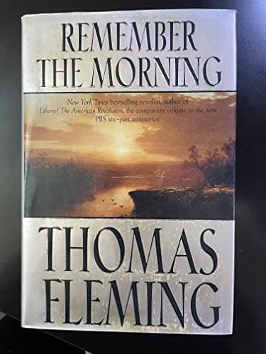 Book cover for Remember the Morning by Fleming, Thomas J.