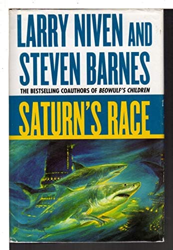 Book cover for Saturn's Race by Niven, Larry
