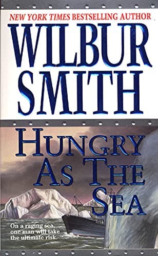 Book cover for Hungry as the Sea: A Novel by Smith, Wilbur