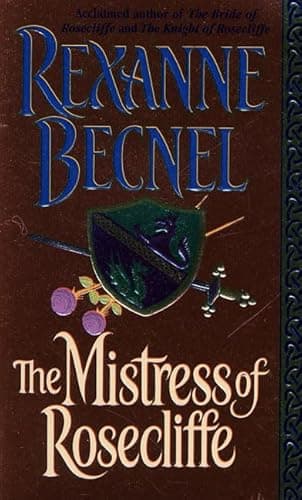 Book cover for The Mistress Of Rosecliffe by Becnel, Rexanne