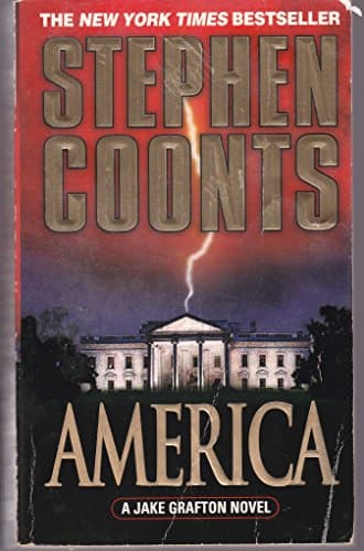 Book cover for America: A Jake Grafton Novel (Jake Grafton Novels) by Coonts, Stephen