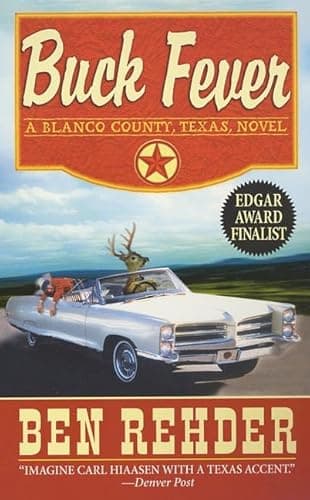 Book cover for Buck Fever: A Blanco County, Texas, Novel by Rehder, Ben