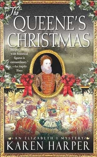 Book cover for The Queene's Christmas (Elizabeth I Mysteries, Book 6) by Harper, Karen