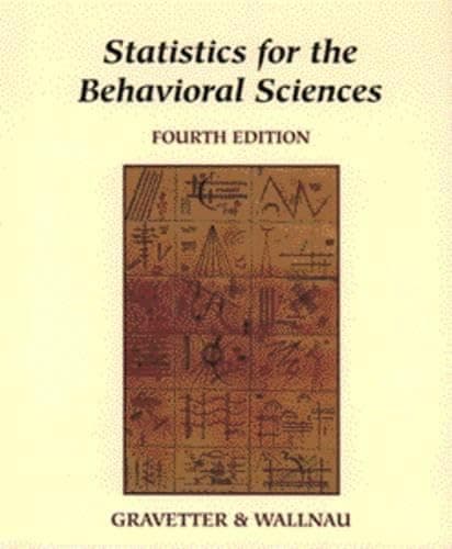Book cover for Statistics for the Behavioral Sciences by Gravetter, Frederick