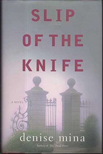 Book cover for Slip of the Knife: A Novel by Mina, Denise