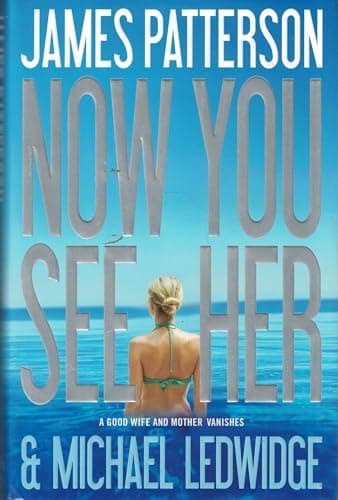Book cover for Now You See Her by Patterson, James