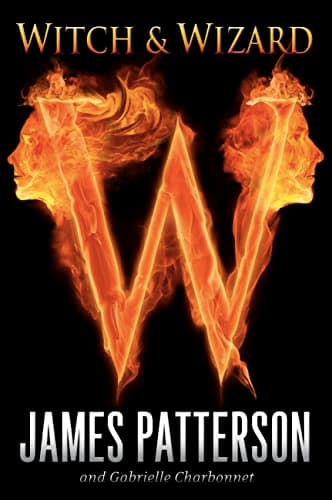 Book cover for Witch & Wizard by Patterson, James