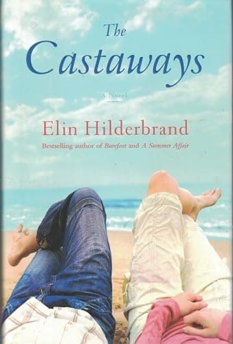 Book cover for The Castaways: A Novel by Hilderbrand, Elin
