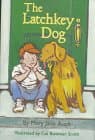Book cover for The Latchkey Dog by Auch, Mary Jane