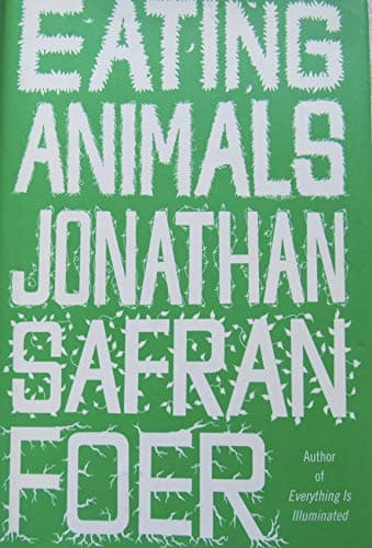 Book cover for Eating Animals by Foer, Jonathan Safran