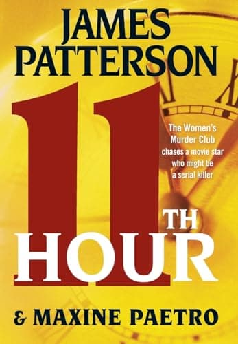Book cover for 11th Hour (A Women's Murder Club Thriller, 11) by Patterson, James