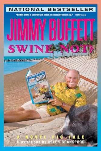 Book cover for Swine Not? by Buffett, Jimmy