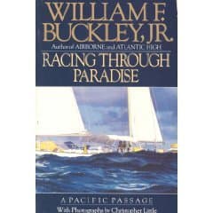 Book cover for Racing Through Paradise: A Pacific Passage by Buckley, William F.