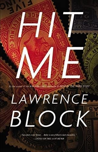 Book cover for Hit Me (A John Keller Novel, 5) by Block, Lawrence