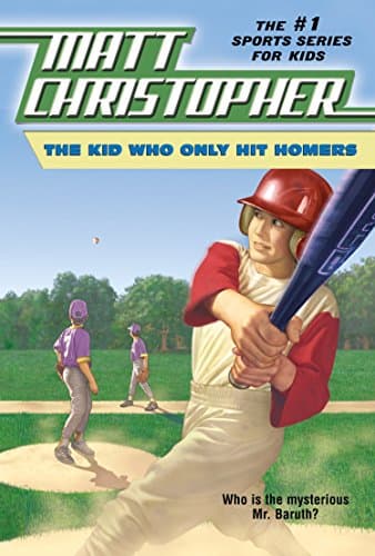 Book cover for The Kid Who Only Hit Homers (Matt Christopher Sports Classics) by Christopher, Matt