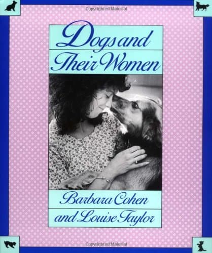 Book cover for Dogs and Their Women by Taylor, Louise