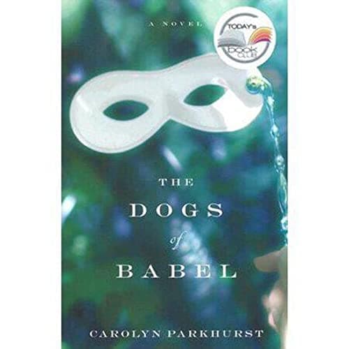Book cover for The Dogs of Babel by Parkhurst, Carolyn