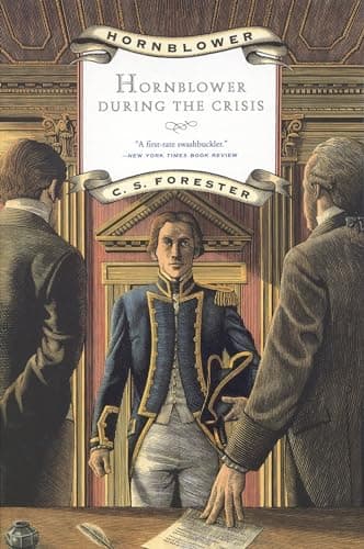 Book cover for Hornblower During the Crisis (Hornblower Saga (Paperback)) by Forester, C. S.