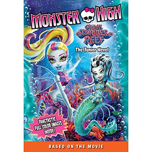 Book cover for Monster High: Great Scarrier Reef: The Junior Novel by Finn, Perdita