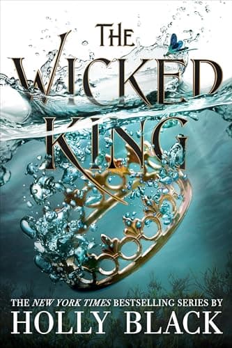 Book cover for The Wicked King (The Folk of the Air, 2) by Black, Holly