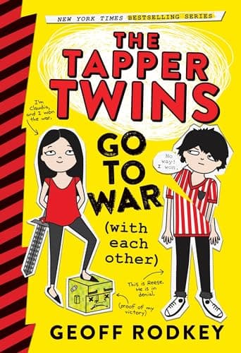 Book cover for The Tapper Twins Go to War (With Each Other) (The Tapper Twins, 1) by Rodkey, Geoff