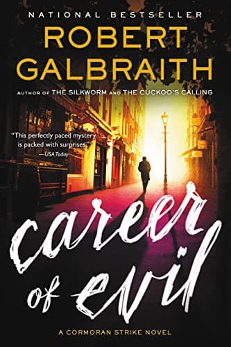 Book cover for Career of Evil (A Cormoran Strike Novel, 3) by Galbraith, Robert