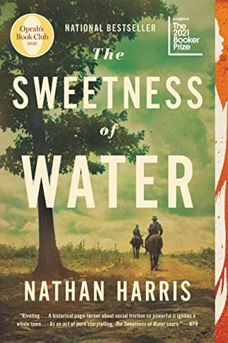 Book cover for The Sweetness of Water (Oprah's Book Club): A Novel by Harris, Nathan