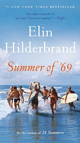 Book cover for Summer of '69 by Hilderbrand, Elin