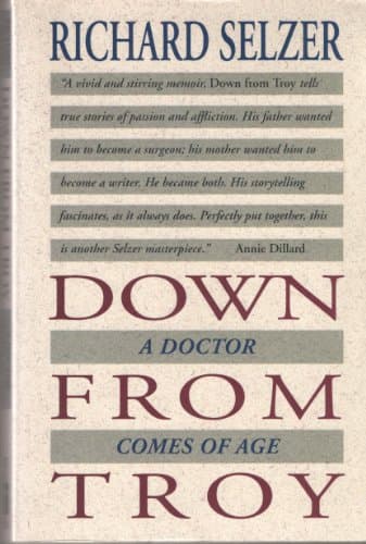 Book cover for Down from Troy: A Doctor Comes of Age by Selzer, Richard
