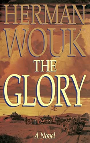 Book cover for The Glory: A Novel by Wouk, Herman