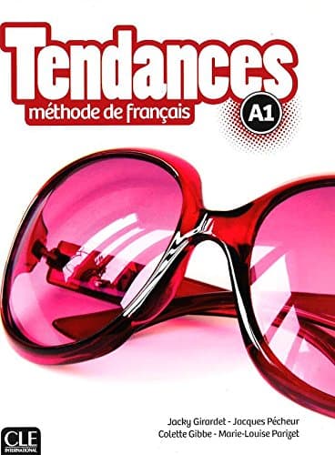 Book cover for Tendances methode de francais A1 Livre de l'eleve (French Edition) by Cle