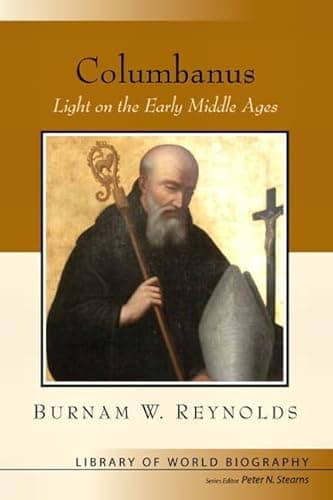 Book cover for Columbanus: Light on the Early Middle Ages (Library of World Biography) by Reynolds, Burnam