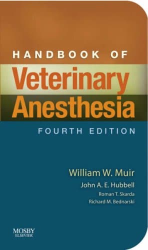 Book cover for Handbook of Veterinary Anesthesia by Muir DVM  MSc  PhD  DACVA  DACVECC, William W.