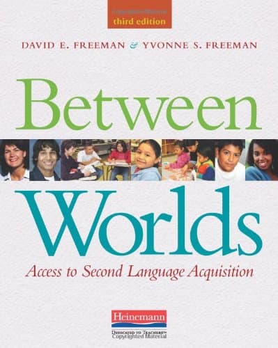 Book cover for Between Worlds, Third Edition: Access to Second Language Acquisition by Freeman, David