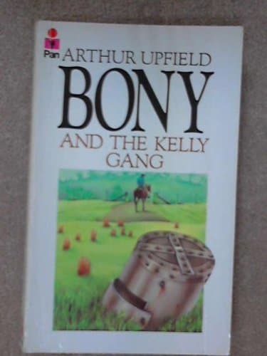 Book cover for Bony and the Kelly gang by Arthur Upfield