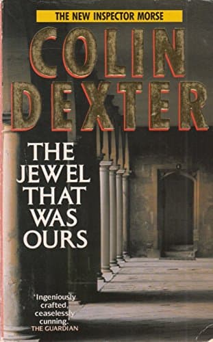 Book cover for The Jewel That Was Ours by Colin Dexter