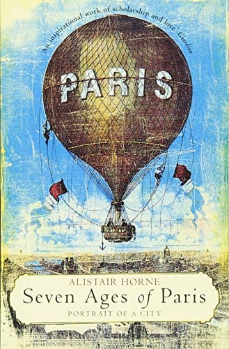 Book cover for Seven Ages of Paris /anglais by HORN ALISTAIR